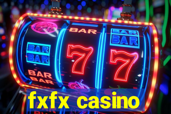 fxfx casino